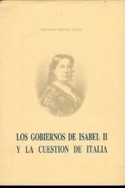 LOS GOBIERNOS DE ISABEL II Y LA CUESTIÓN DE ITALIA