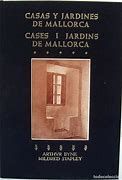 CASAS Y JARDINES DE MALLORCA.