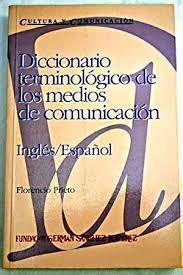 DICCIONARIO TERMINOLÓGICO DE MEDIOS DE COMUNICACIÓN : INGLÉS-ESPAÑOL