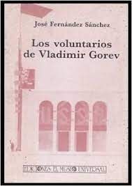 LOS VOLUNTARIOS DE VLADIMIR GOREV