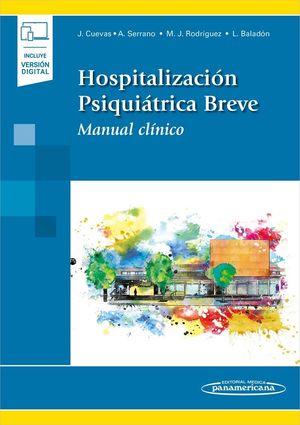 HOSPITALIZACIÓN PSIQUIÁTRICA BREVE (INCLUYE VERSIÓN DIGITAL)
