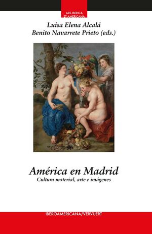 AMERICA EN MADRID CULTURA MATERIAL ARTE E IMAGENES