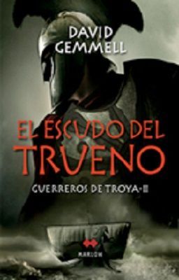 ESCUDO DEL TRUENO,EL GUERREROS DE TROYA II
