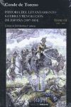 HISTORIA DEL LEVANTAMIENTO GUERRA Y REVOLUCION DE ESPAÑA (1807-1814) TOMO II 1808-1809