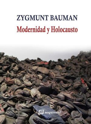 MODERNIDAD Y HOLOCAUSTO