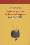 DISEÑO DE UNA BASE DE DATOS DE IMÁGENES PARA TELEVISIÓN