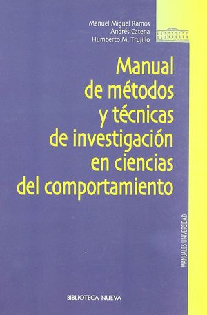 MANUAL DE MÉTODOS Y TÉCNICAS DE INVESTIGACIÓN EN CIENCIAS DEL COMPORTAMIENTO