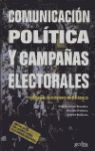 COMUNICACION POLITICA Y CAMPAÑAS ELECTORALES (+CD)