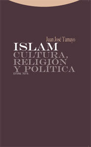ISLAM.  CULTURA, RELIGIÓN Y POLÍTICA