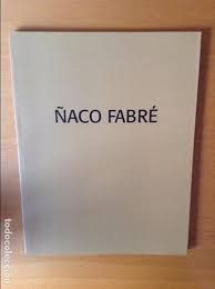 ÑACO FABRÉ. CATÁLOGO DE LA EXPOSICIÓN