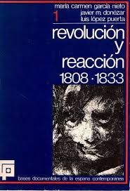 REVOLUCIÓN Y REACCIÓN 1808-1833