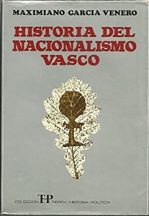 HISTORIA DEL NACIONALISMO VASCO