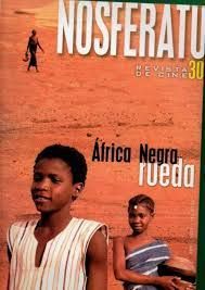 ÁFRICA NEGRA RUEDA. REVISTA NOSFERATU Nº 30. ABRIL 1999