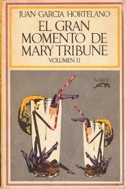 EL GRAN MOMENTO DE MARY TRIBUNE.  VOLUMEN II