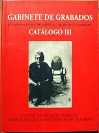 GABINETE DE GRABADOS. DEPARTAMENTO DE DIBUJO I (DIBUJO. GRABADO). CATÁLOGO III