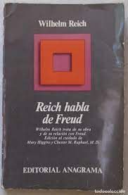REICH HABLA DE FREUD