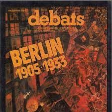 DEBATS DICIEMBRE 1987. NÚM. 22. BERLIN 1905-1933