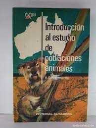 INTRODUCCIÓN AL ESTUDIO DE LAS POBLACIONES ANIMALES