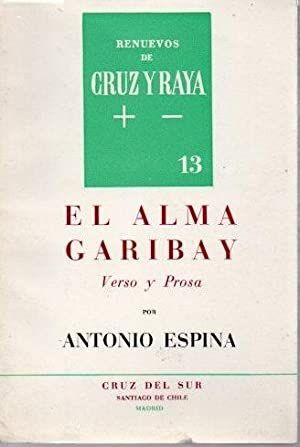 EL ALMA GARIBAY. VERSO Y PROSA