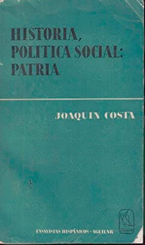 HISTORIA POLITICA SOCIAL: PATRIA