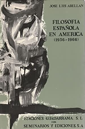 FILOSOFÍA ESPAÑOLA EN AMÉRICA. 1936 - 1966.
