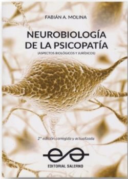 NEUROBIOLOGIA DE LA PSICOPATIA. 2º ED. CORREGIDA Y ACTUALIZADA